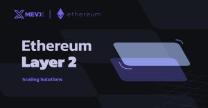 What is Ethereum Layer 2?