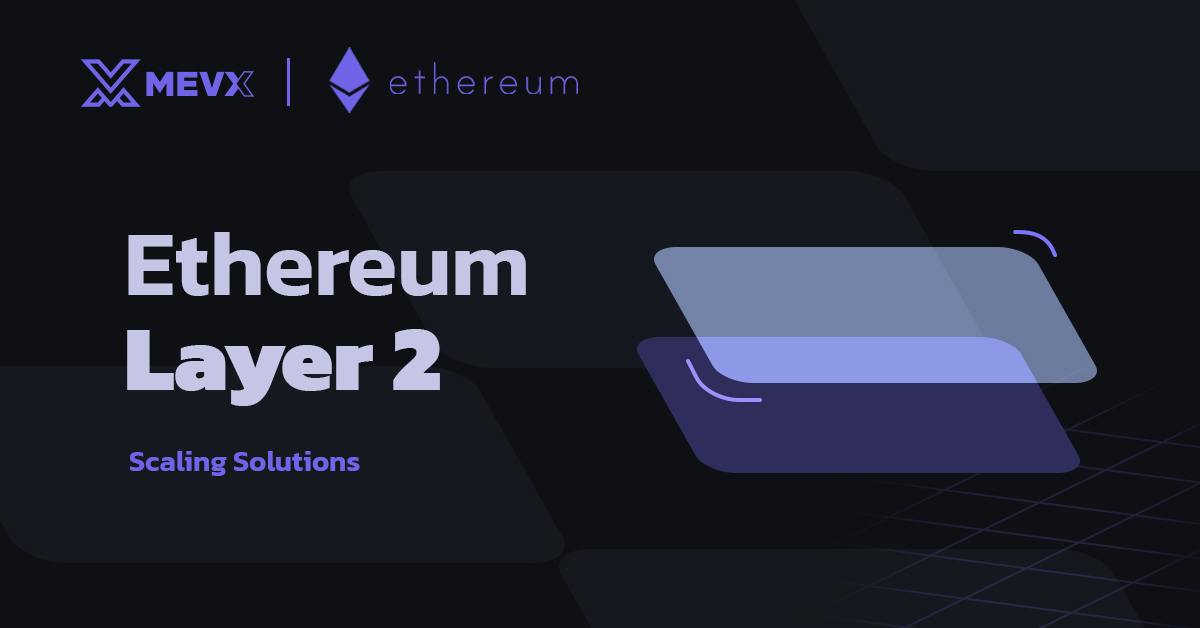 What is Ethereum Layer 2?