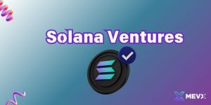 What is Solana Ventures?